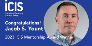 Jacob S. Yount is the 2023 ICIS Mentorship Award Winner!